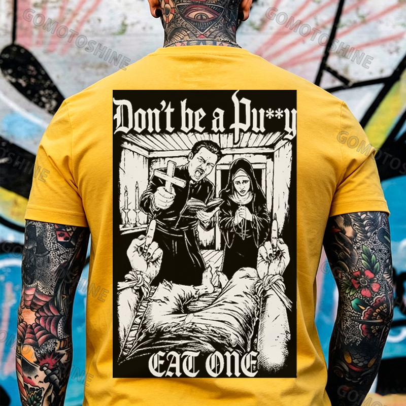 Don't be a Pu**y EAT ONE Priest and Nun Print Men's T-shirt Image - 18