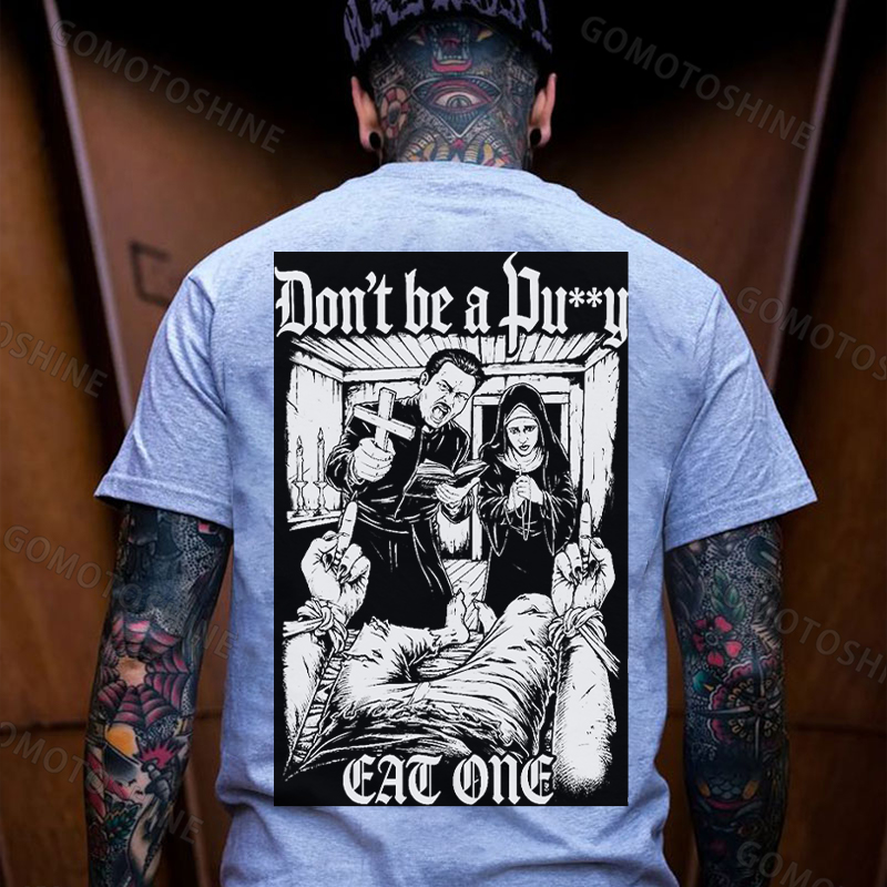 Don't be a Pu**y EAT ONE Priest and Nun Print Men's T-shirt Image - 6