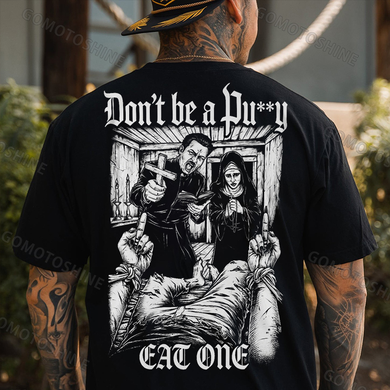 Don't be a Pu**y EAT ONE Priest and Nun Print Men's T-shirt Image - 1