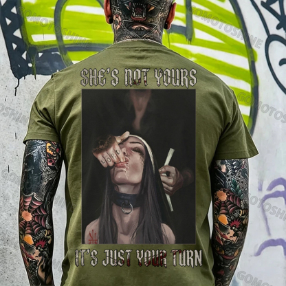 SHE'S NOT YOURS IT'S JUST YOUR TURN Dark Nun Print Men's T-shirt Image - 10