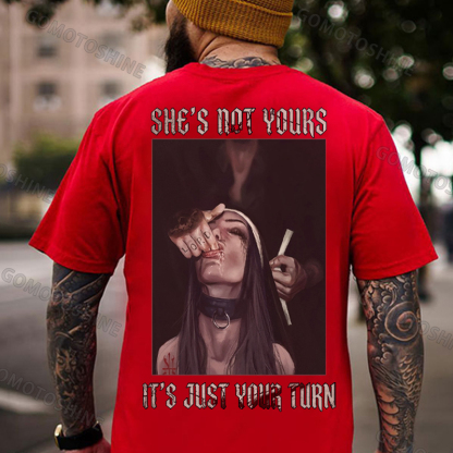 SHE'S NOT YOURS IT'S JUST YOUR TURN Dark Nun Print Men's T-shirt Image - 12