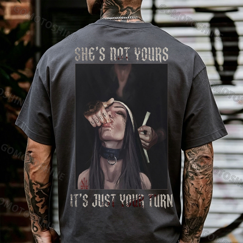 SHE'S NOT YOURS IT'S JUST YOUR TURN Dark Nun Print Men's T-shirt Image - 14