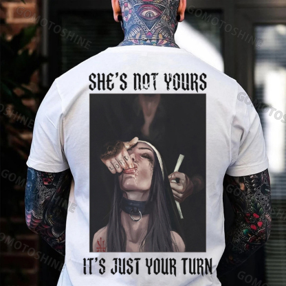 SHE'S NOT YOURS IT'S JUST YOUR TURN Dark Nun Print Men's T-shirt Image - 19