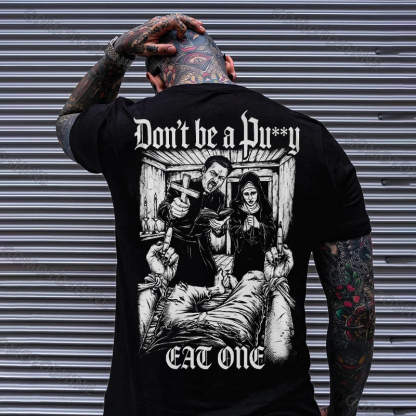 Don't be a Pu**y EAT ONE Priest and Nun Print Men's T-shirt Image - 3