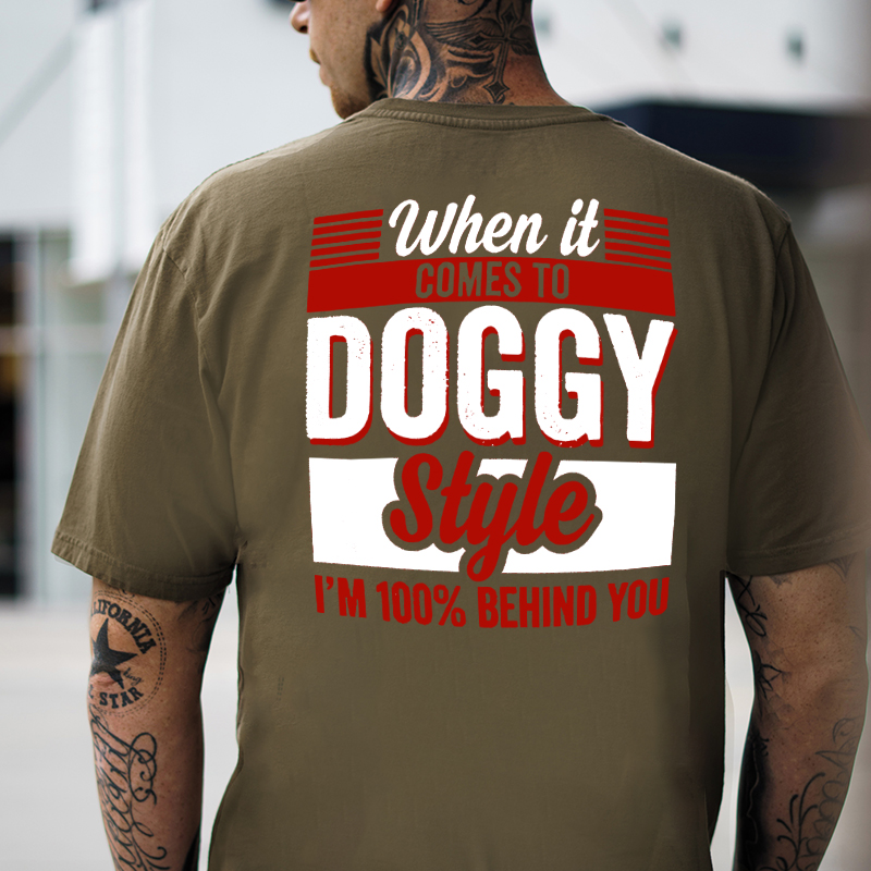 WHEN IT COMES TO DOGGY STYLE Modern Style Print T-shirt Image - 25