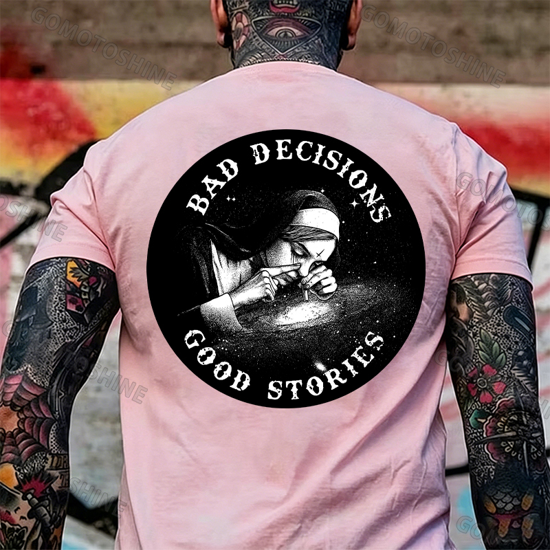 BAD DECISIONS GOOD STORIES Nun Smoking Black Print T-Shirt Image - 28