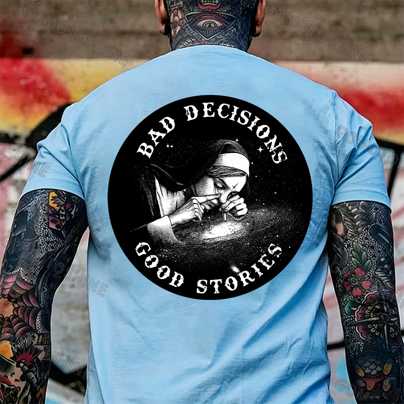 BAD DECISIONS GOOD STORIES Nun Smoking Black Print T-Shirt Image - 33