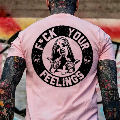 F*ck Your Feelings Black Print T-Shirt Image - 29