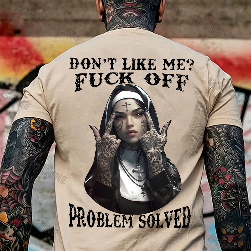 DON'T LIKE ME F*CK OFF Defiant Nun Print Men's T-Shirt Image - 24