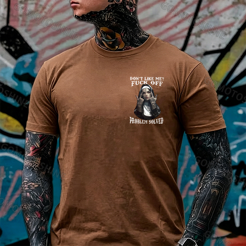 DON'T LIKE ME F*CK OFF Defiant Nun Print Men's T-Shirt Image - 29