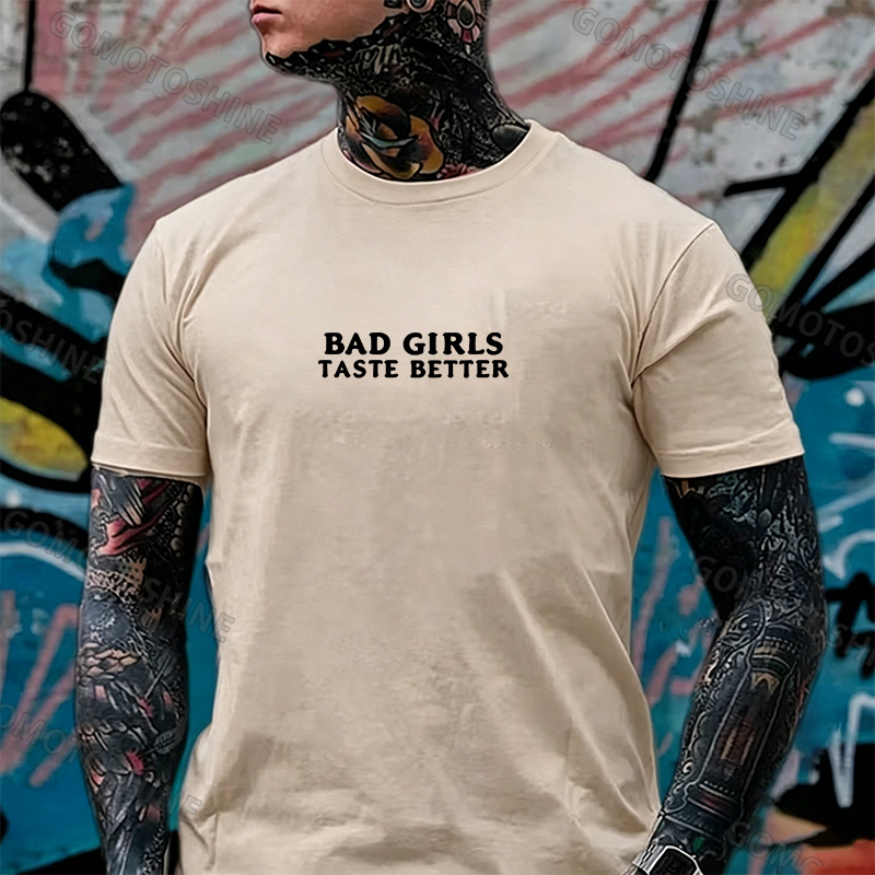 BAD GIRLS TASTE BETTER Defiant Sexy Lady Print Men's T-Shirt Image - 19