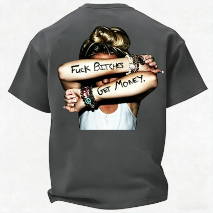 FUCK BITCHES, GET MONEY Hip-Hop Culture Print Men's T-Shirt Image - 2