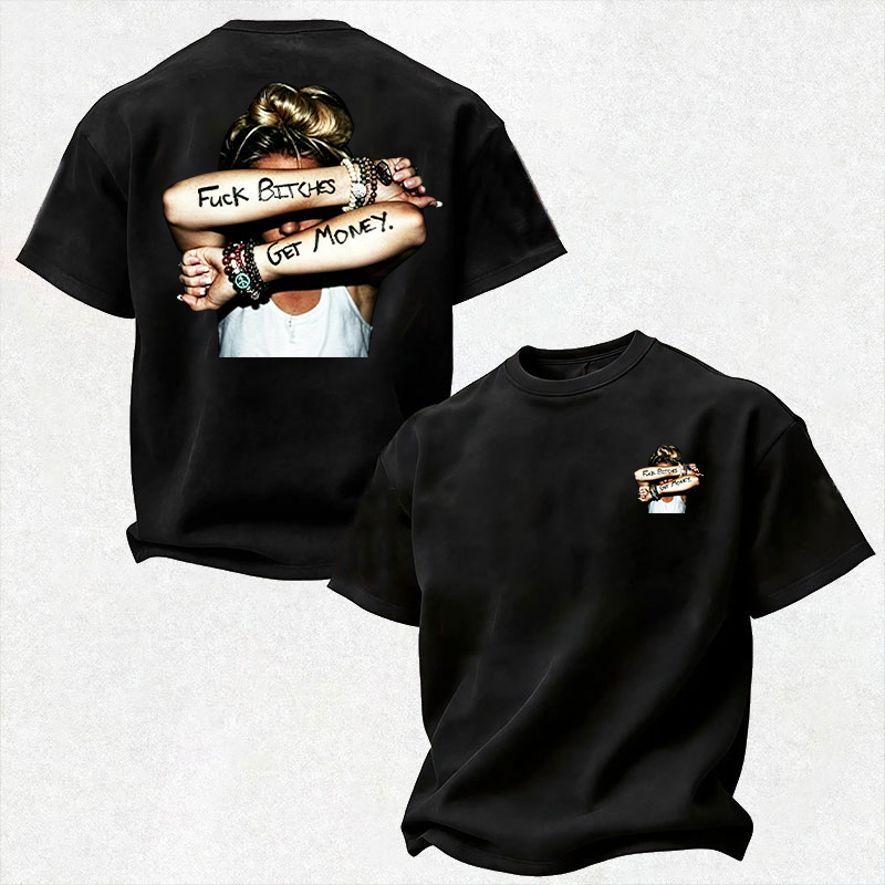 FUCK BITCHES, GET MONEY Hip-Hop Culture Print Men's T-Shirt Image - 7