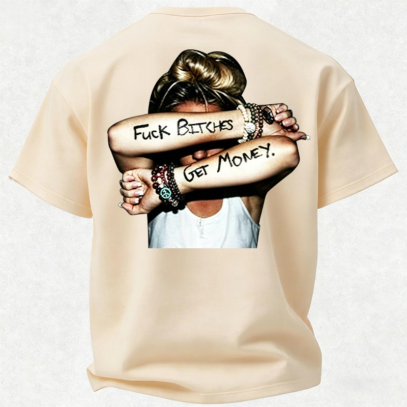 FUCK BITCHES, GET MONEY Hip-Hop Culture Print Men's T-Shirt Image - 23