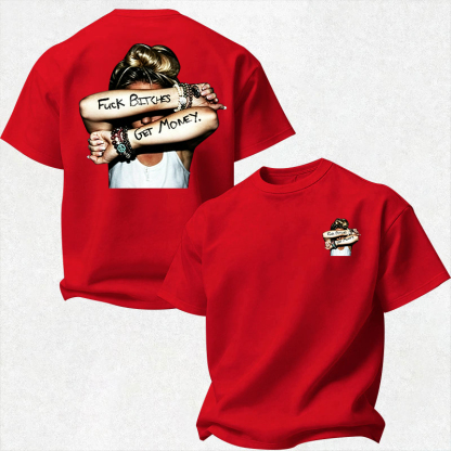 FUCK BITCHES, GET MONEY Hip-Hop Culture Print Men's T-Shirt Image - 19