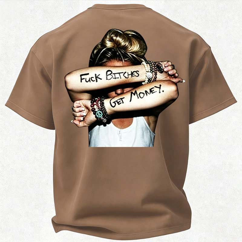 FUCK BITCHES, GET MONEY Hip-Hop Culture Print Men's T-Shirt Image - 26