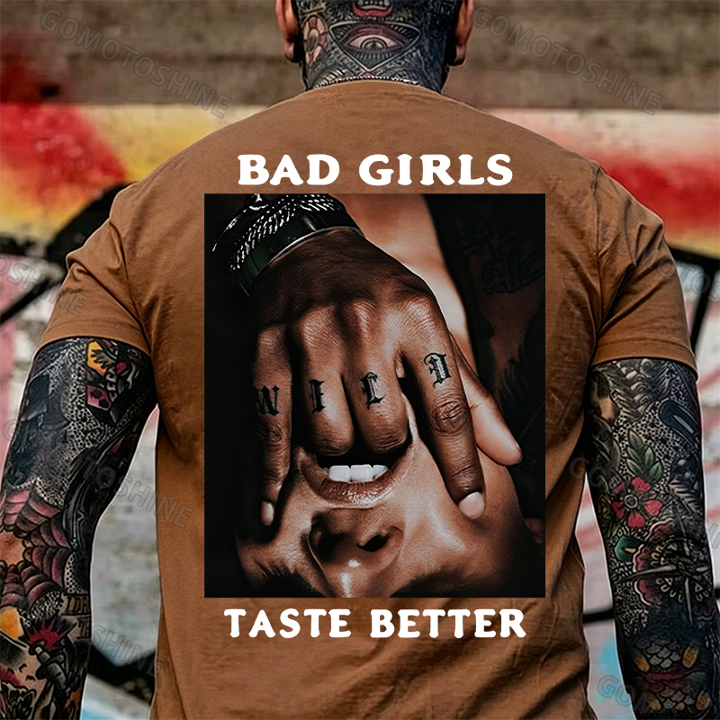 BAD GIRLS TASTE BETTER Rebellious Girl Print Men's T-Shirt Image - 5