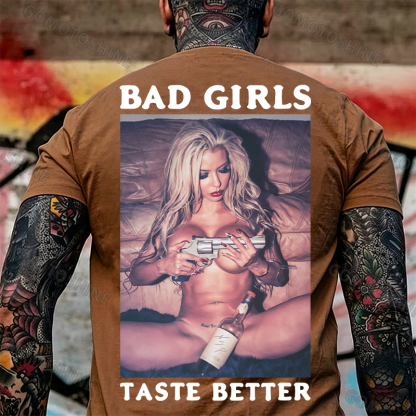 BAD GIRLS TASTE BETTER Sexy Bad Lady Print Men's T-Shirt Image - 7