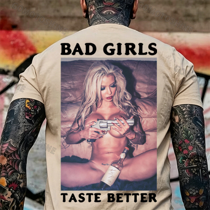 BAD GIRLS TASTE BETTER Sexy Bad Lady Print Men's T-Shirt Image - 10