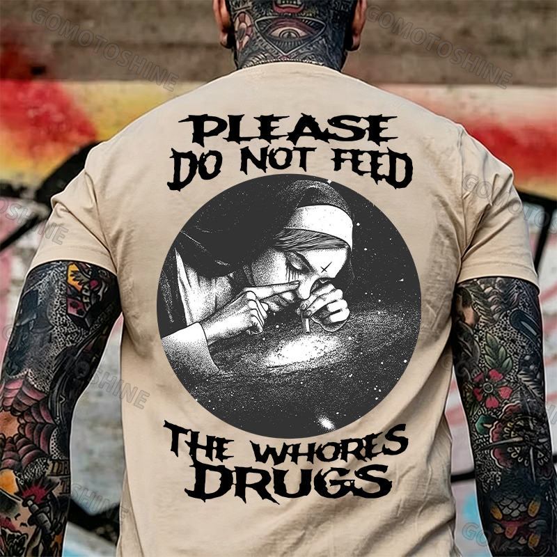 PLEASE DO NOT FEED THE WHORES DRUGS Smoking Nun Print Men's T-shirt Image - 13