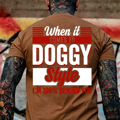 WHEN IT COMES TO DOGGY STYLE Modern Style Print T-shirt Image - 29