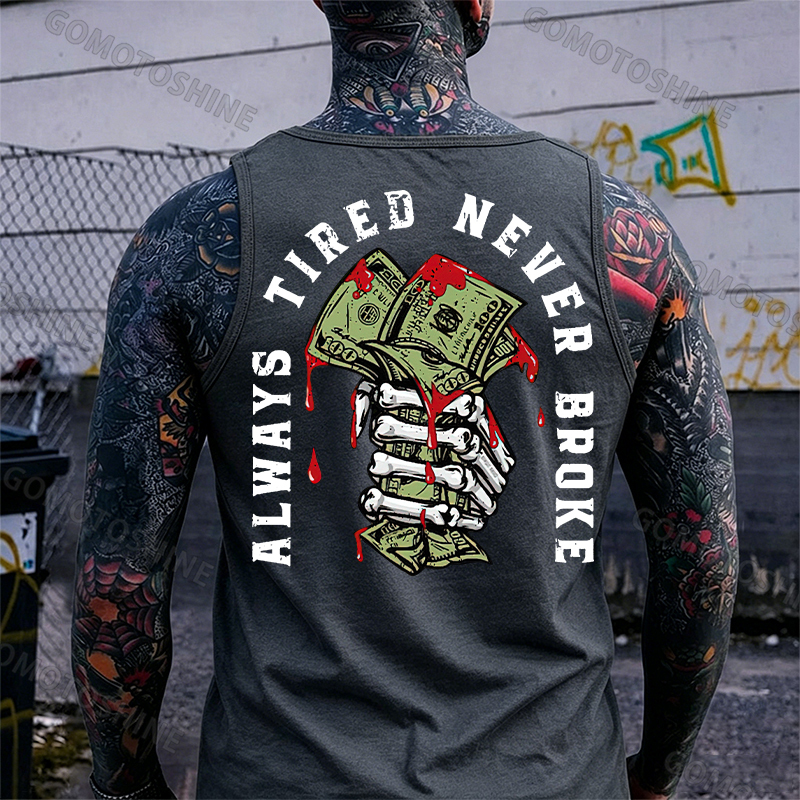 ALWAYS TIRED NEVER BROKE Bong Hand And Money Print Men's Vest Image - 4