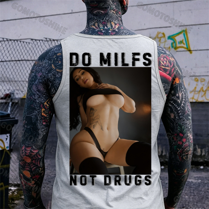 DO MILFS NOT DRUGS Sexy Woman Print Men's Tank Image - 6