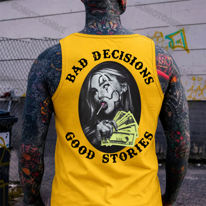 BAD DECISIONS GOOD STORIES Rich Joker Girl Print Men's Tank Image - 3