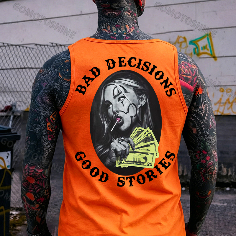 BAD DECISIONS GOOD STORIES Rich Joker Girl Print Men's Tank Image - 5