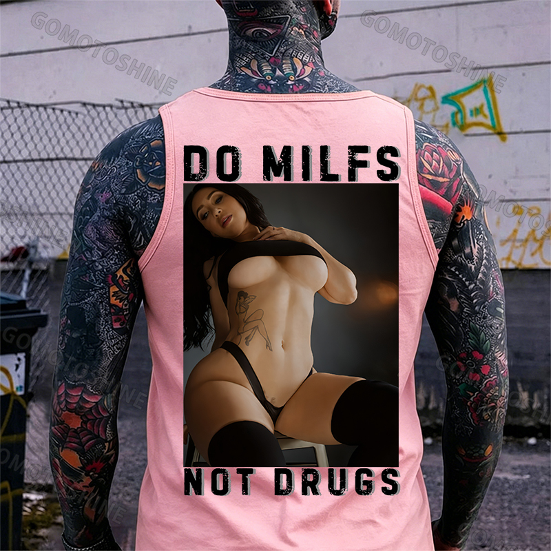 DO MILFS NOT DRUGS Sexy Woman Print Men's Tank Image - 10