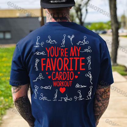 YOU'RE MY FAVORITE CARDIO WORKOUT Print Men's T-shirt Image - 4