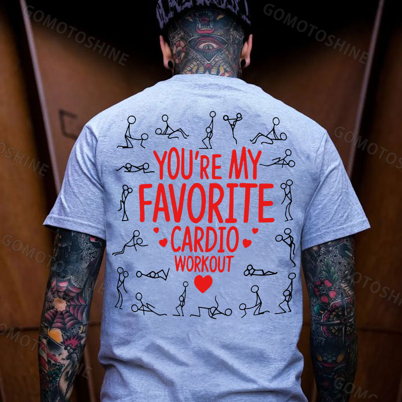 YOU'RE MY FAVORITE CARDIO WORKOUT Print Men's T-shirt Image - 3