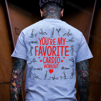 YOU'RE MY FAVORITE CARDIO WORKOUT Print Men's T-shirt Image - 3