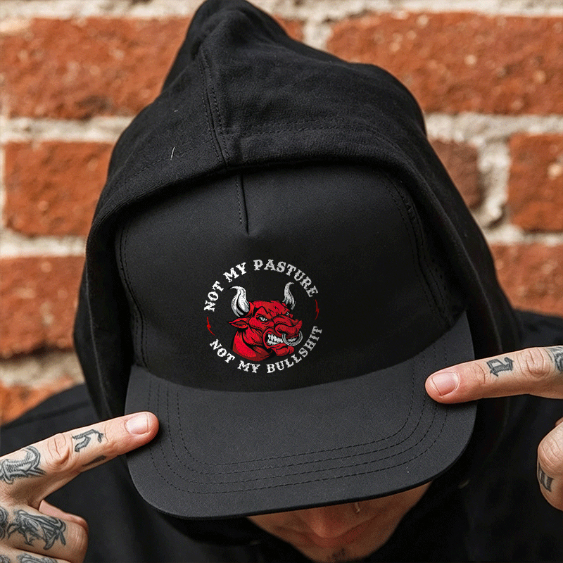 NOT MY PASTURE NOT MY BULLSHIT Black Fashion Cap Image - 2