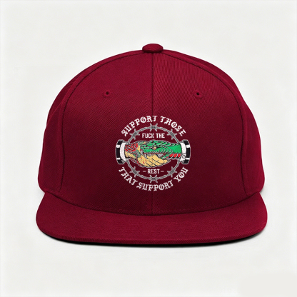 SUPPORT THOSE THAT SUPPORT YOU Fashion Cap Image - 1