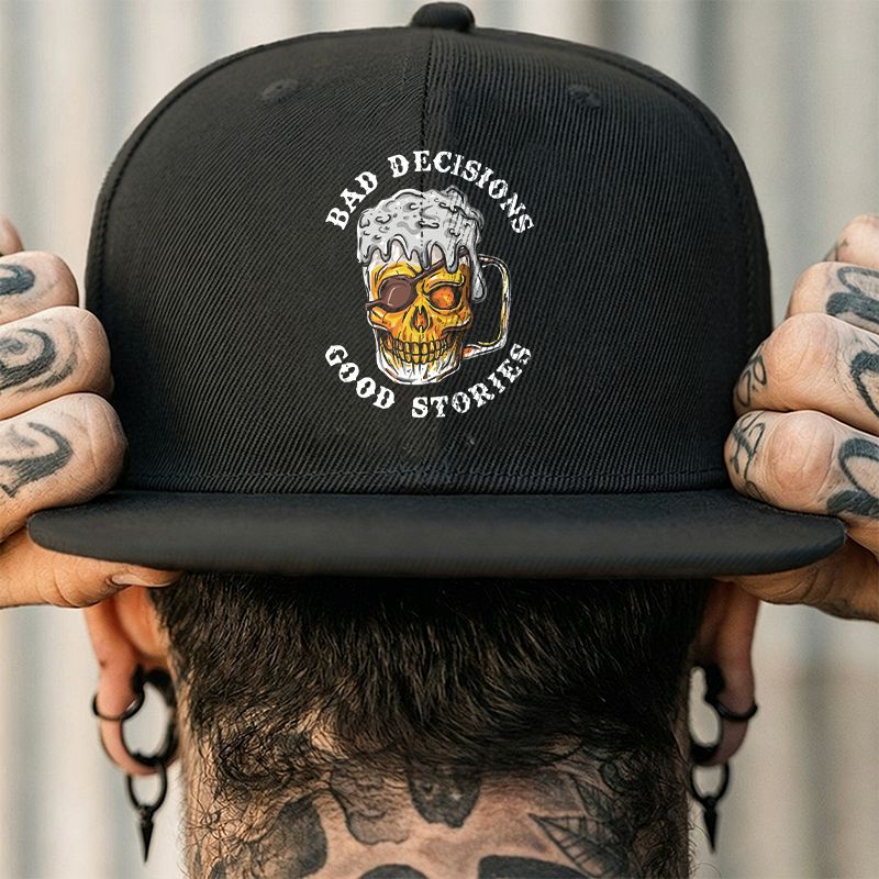 BAD DECISIONS GOOD STORIES Skull Beer Fashion Cap Image - 2