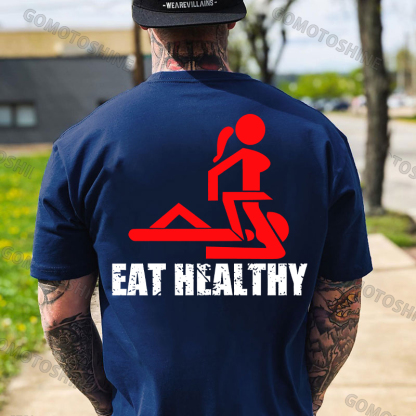 EAT HEALTHY Print Men's T-shirt Image - 8
