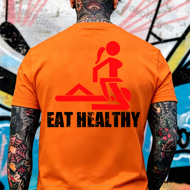 EAT HEALTHY Print Men's T-shirt Image - 18