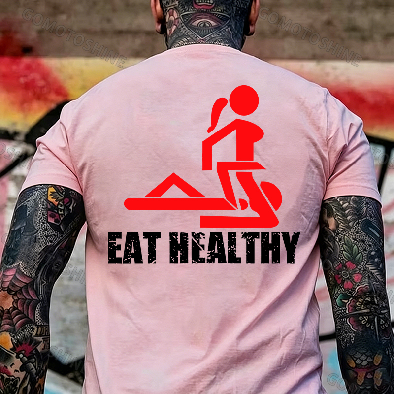 EAT HEALTHY Print Men's T-shirt Image - 11