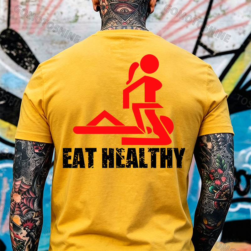 EAT HEALTHY Print Men's T-shirt Image - 14