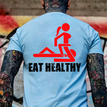 EAT HEALTHY Print Men's T-shirt Image - 19
