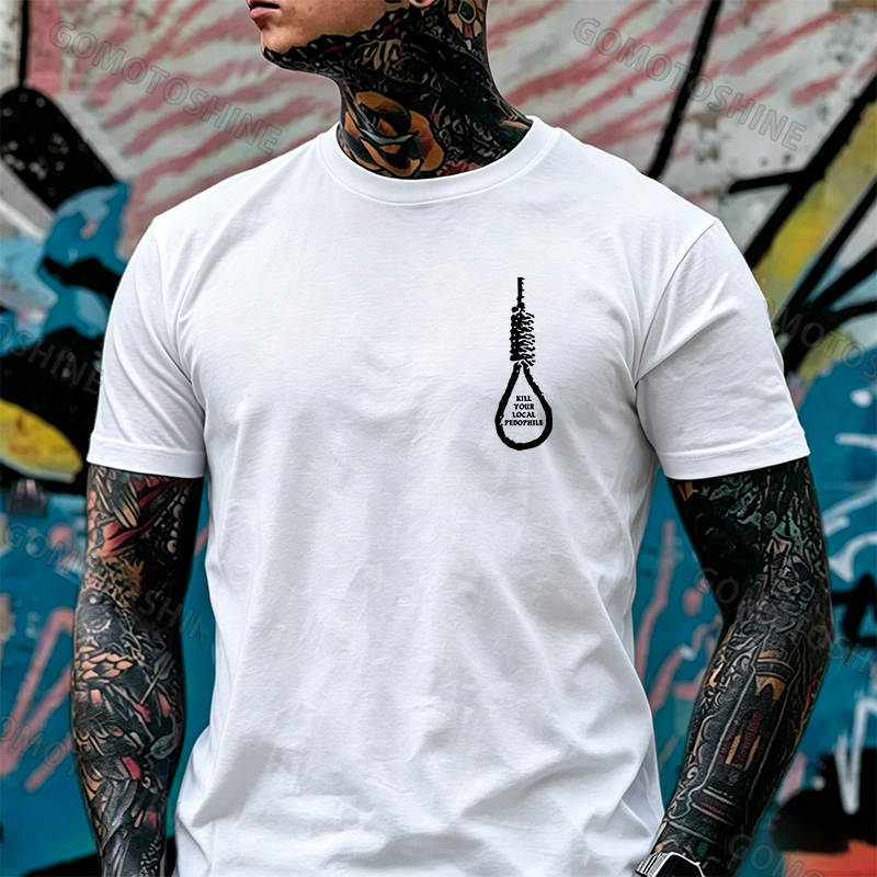 KILL YOUR LOCAL PEDOPHILE Sling Black Print T-shirt Image - 9