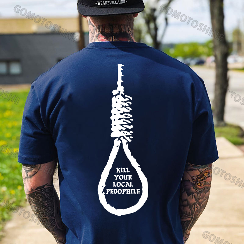 KILL YOUR LOCAL PEDOPHILE Sling Black Print T-shirt Image - 12