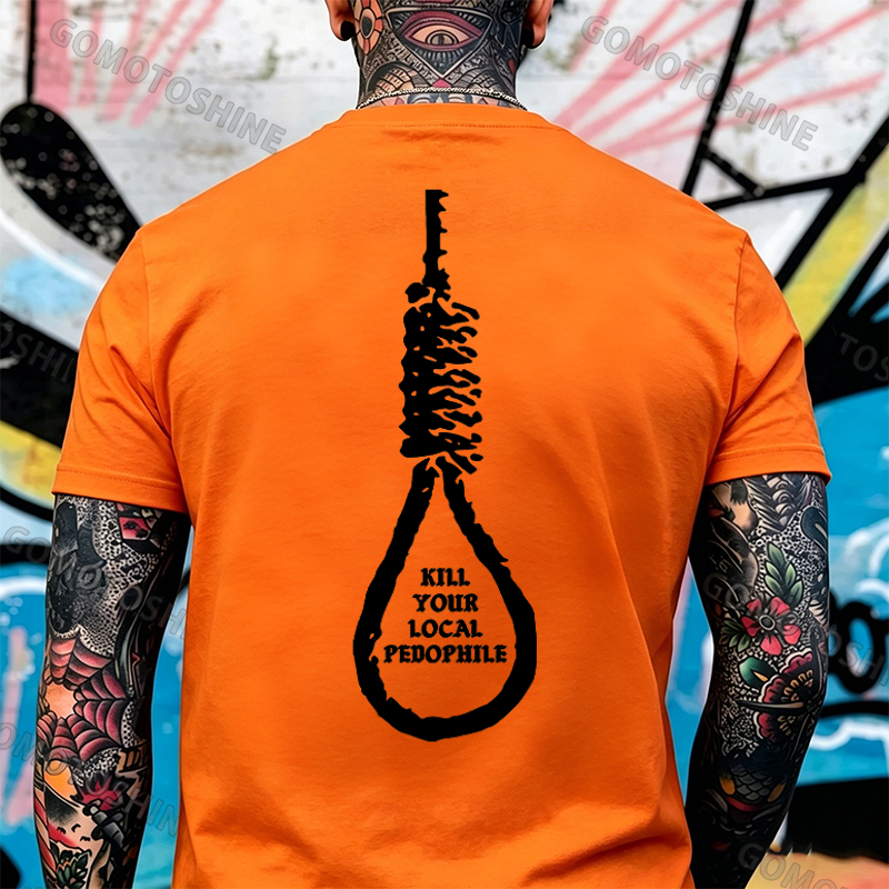 KILL YOUR LOCAL PEDOPHILE Sling Black Print T-shirt Image - 15