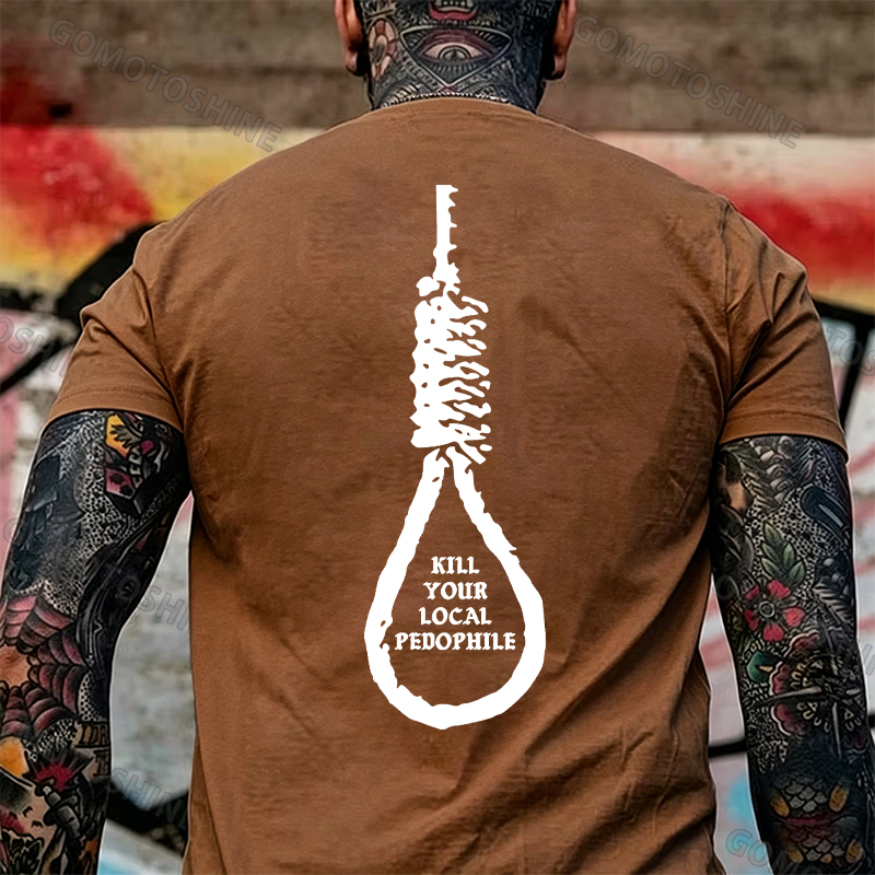 KILL YOUR LOCAL PEDOPHILE Sling Black Print T-shirt Image - 13