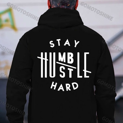 STAY HUMBLE HUSTLE HARD Print Men's Hoodie Image - 1