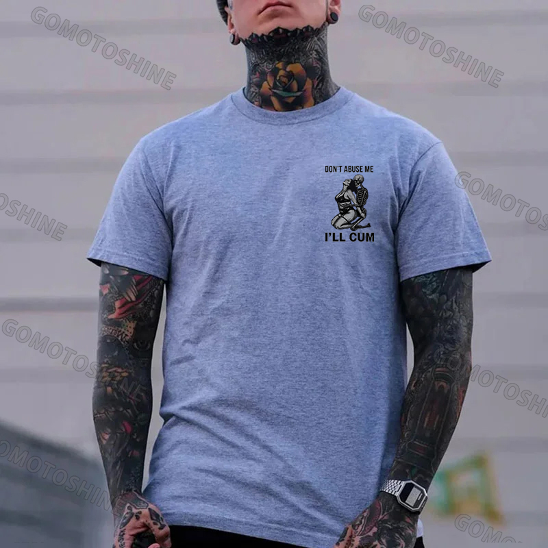 DON'T ABUSE ME I'LL CUM Sensual Dark Humor Erotic Graphic Skeleton Hugging Sexy Girl Print Men's T-shirt Image - 23