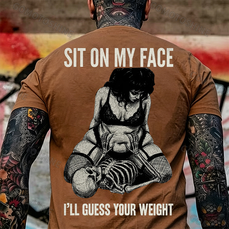 SIT ON MY FACE I’LL GUESS YOUR WEIGHT Sensual Dark Humor Erotic Graphic Skeleton & Sexy Girl Print Men's T-shirt Image - 7