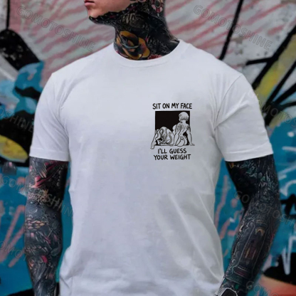 SIT ON MY FACE I'LL GUESS YOUR WEIGHT Tattoo Nude Woman & Skull Print Men's T-shirt Image - 2