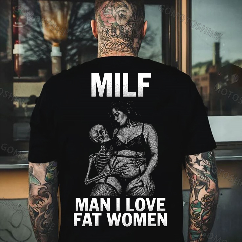 MILF Man I Love Fat Women Plussize Model & Skull Print Men's T-Shirt Image - 1